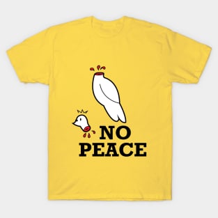 No Peace T-Shirt